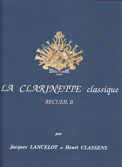 Lancelot & Classens - La Clarinette Classique Recueil B