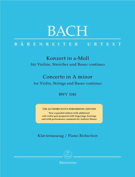 Barenreiter BACH J.S. - CONCERTO EN LA MINEUR BWV 1041 POUR VIOLIN CORDES ET BASSE CONTINUE - REDUCTION VIOLON,