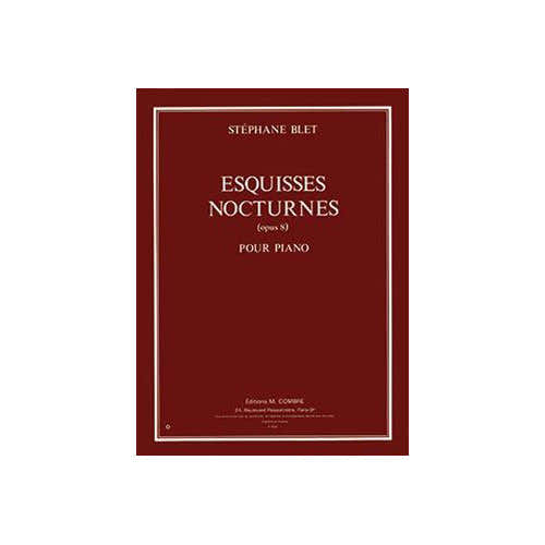Combre Blet - Esquisses Nocturnes Op.8 - Piano