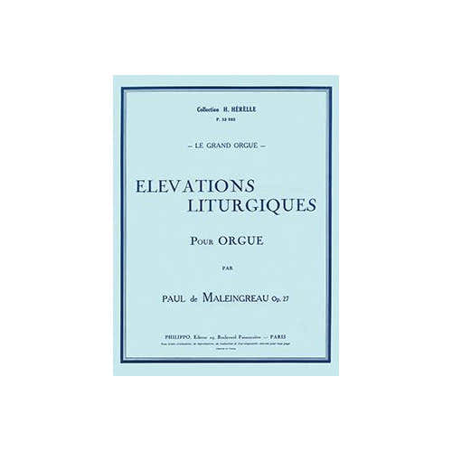 Combre Maleingreau - Elévations Liturgiques Op.27 - Orgue