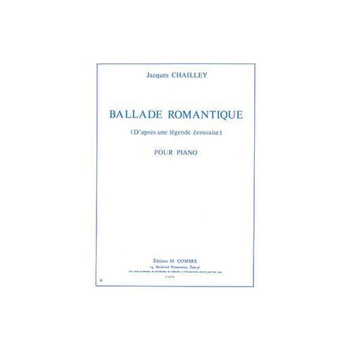 Combre Chailley - Ballade Romantique - Piano