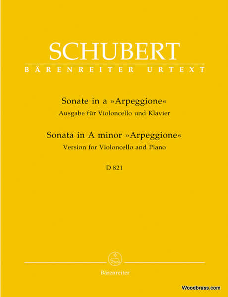 Barenreiter Schubert F. - Sonate A-moll D 821 " Arpeggione" - Violoncelle et Piano