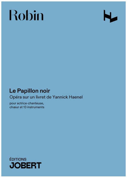 Jobert Robin - Le Papillon Noir * - Actrice-Cheuse Choeur Et 13 Instruments