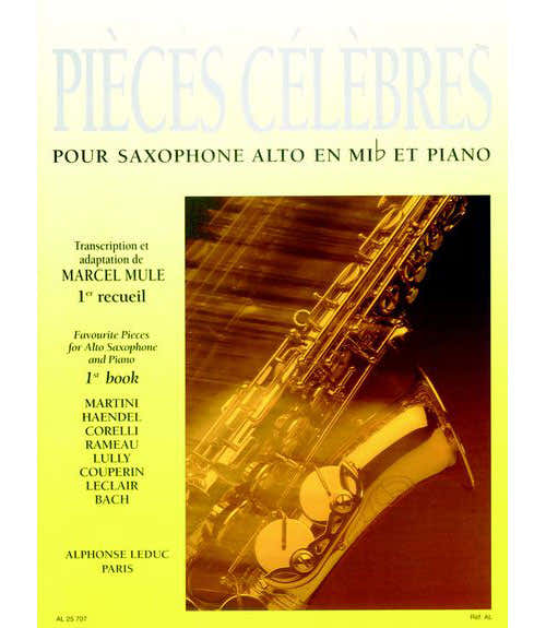 Leduc MULE (ED.) - PIECES CELEBRES VOL. 1 - SAXOPHONE ALTO ET PIANO