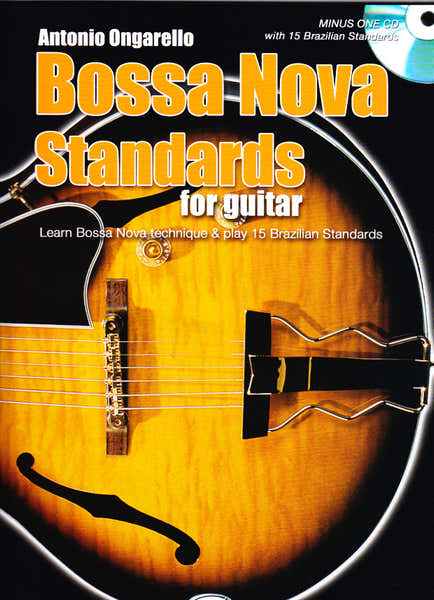 Carisch Ongarello Antonio - Bossa Nova Standards For Guitar + CD