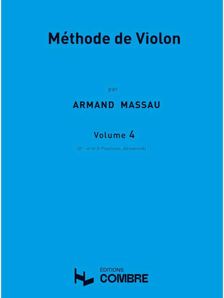 Combre Massau A. - Méthode De Violon Vol.4