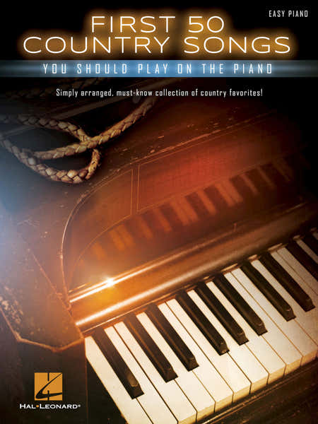 Hal Leonard First 50 Country Songs