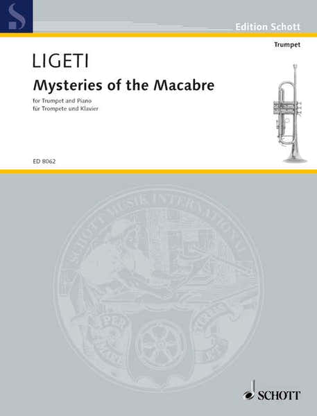 Schott Ligeti Gyorgy - Mysteries Of The Macabre - Trumpet In C And Piano