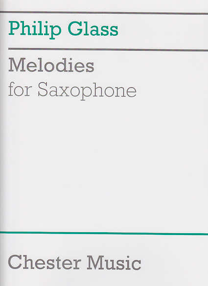 Chester Music Glass Philip - Melodies - Saxophone