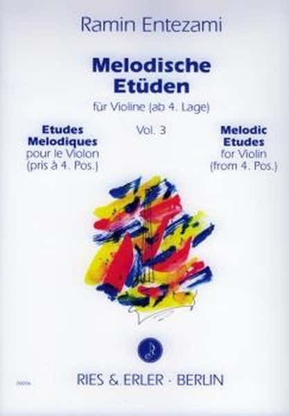 Ries Und Erler Entezami R. - Melodische Etuden Vol. 3 - Violon