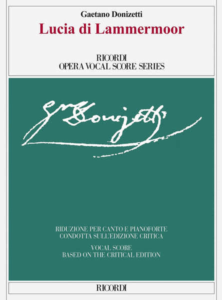 Ricordi Donizetti Gaetano - Lucia Di Lammermoor - Voix & Piano