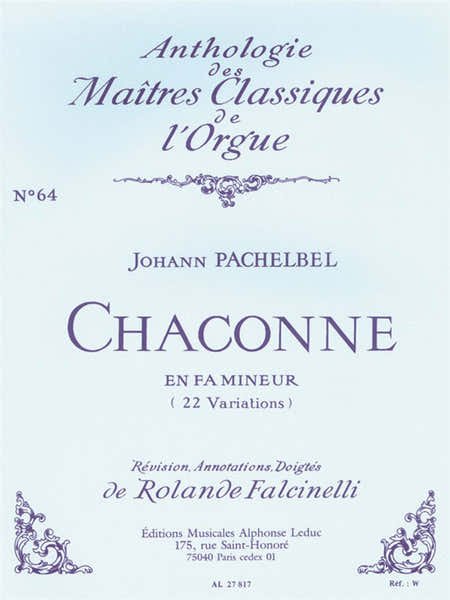 Leduc PACHELBEL J. - CHACONNE EN FA MAJEURE (32 VARIATIONS) - ORGUE