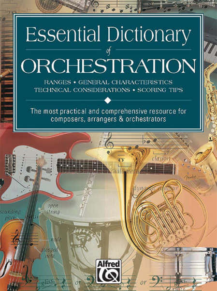 Alfred Publishing Essential Dictionary Of Orchestration