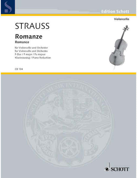 Schott Strauss - Romance Fa Majeur O. Op. Av. 75 - Violoncelle et Orchestre
