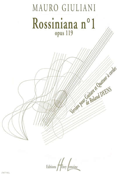 Lemoine Giuliani - Rossiniana No.1 Guit./cordes - Guitare Solo et Quatuor À Cordes