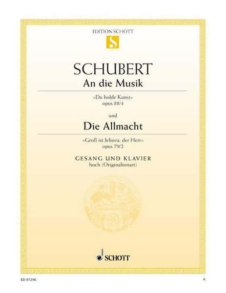 Schubert - An Die Musik / Die Allmacht Op. 88/4 / Op. 79/2 D 547 / D 852 - High Voice et Piano