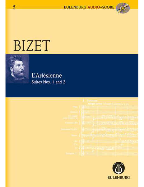 Eulenburg Bizet - L'arlèsienne Suite 1+2 - Orchestre