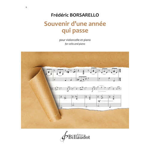 Billaudot Souvenir D'une Année Qui Passe Violoncelle Et Piano - Borsarello
