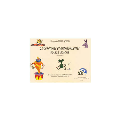 Combre Metratone Alexandre / Gradinarov Elisabeth - Comptines et Chansonnettes (20) - 2 Violons