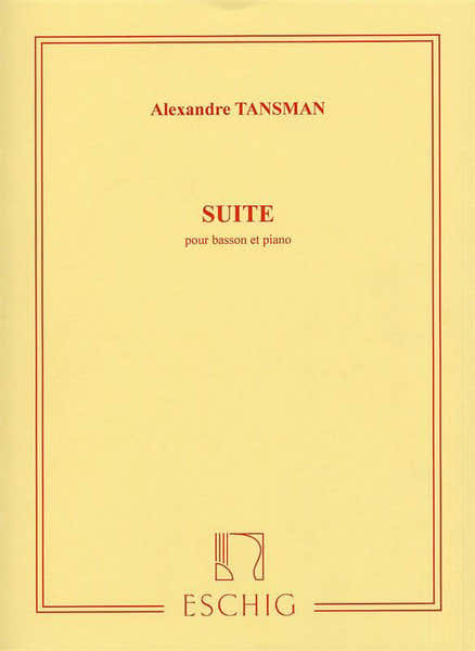 Edition Max Eschig Tansman A. - Suite - Basson et Piano