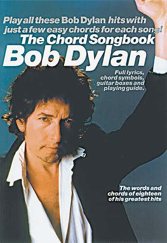 Dylan Bob The Chord Songbook - Lyrics And Chords