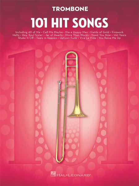 Hal Leonard 101 Hit Songs - Trombone