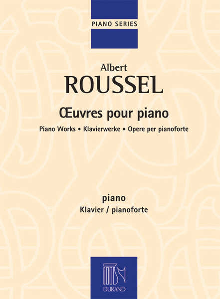Durand Roussel Albert - Oeuvres Completes Pour Piano