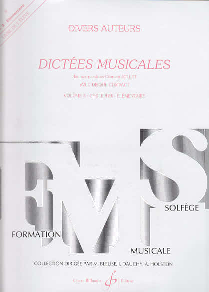 Billaudot JOLLET JEAN-CLEMENT - DICTEES MUSICALES VOL.3 + CD - LIVRE DE L'ELEVE