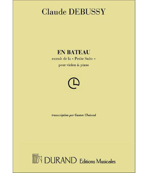 Durand DEBUSSY C. - EN BATEAU - VIOLON ET PIANO