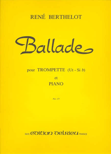 Berthelot Rene - Ballade - Trompette Piano