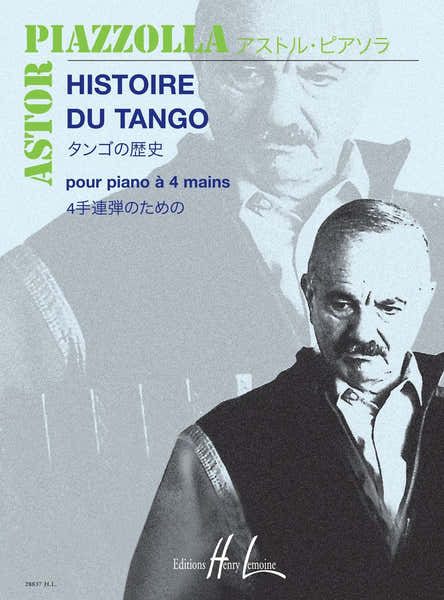 Lemoine Piazzolla - Histoire Du Tango Po.4 Mains - Piano À 4 Mains