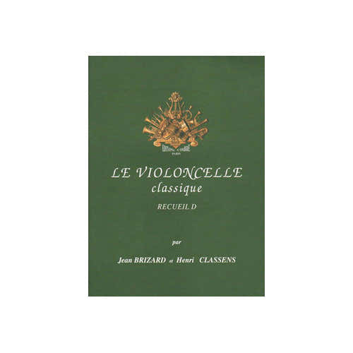 Combre Brizard J./classens H. - Le Violoncelle Classique Vol.d