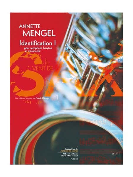 Leduc Mengel A. - Identifications I - Saxophone Baryton et Violoncelle