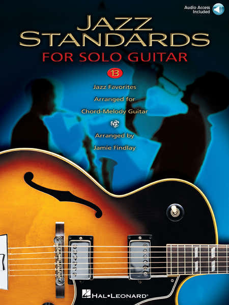 Hal Leonard JAZZ STANDARDS FOR SOLO GUITAR + AUDIO EN LIGNE - GUITARE