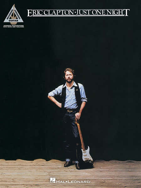 Hal Leonard Eric Clapton - Just One Night - Guitar Recorded Versions - Guitar Tab