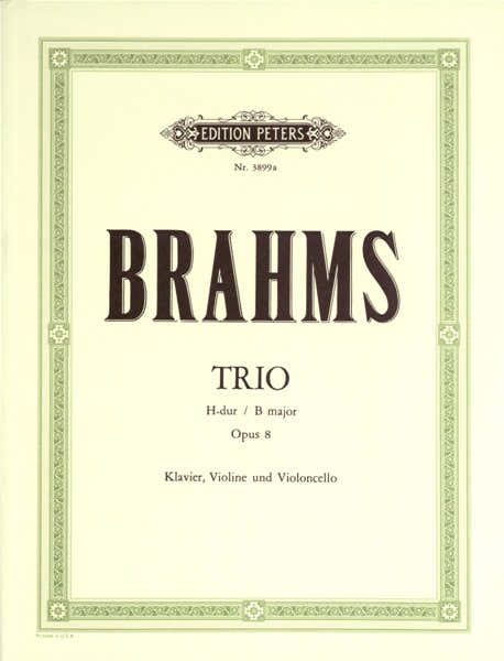 Edition Peters Brahms Johannes - Trio No.1 In B Op.8 - Piano Trios