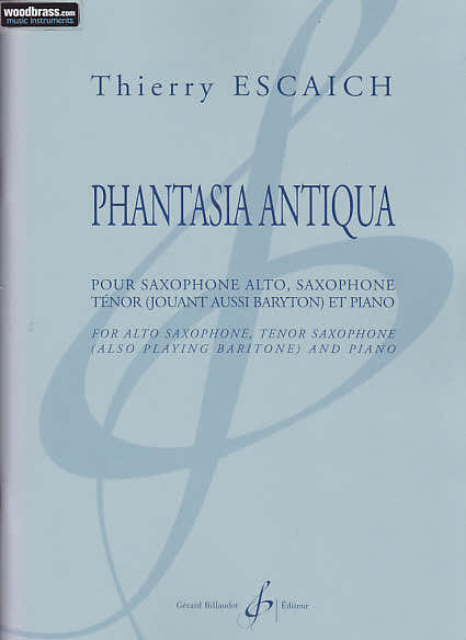 Billaudot Escaich TH. - Phantasia Antiqua - Saxophone et Piano