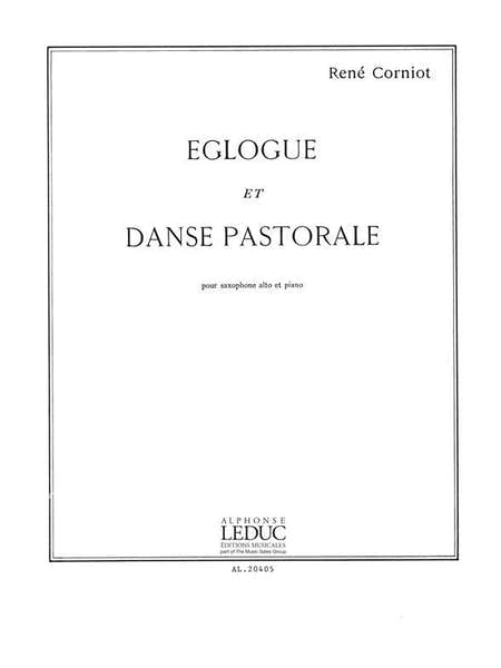 Leduc Corniot Rene - Eglogue et Danse Pastorale - Saxophone Alto et Piano