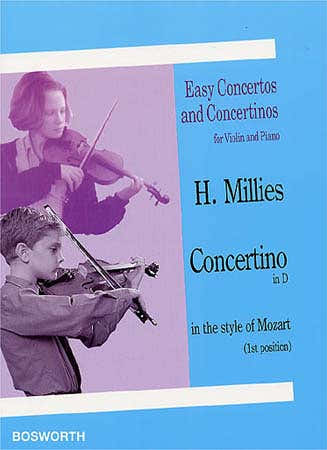 Bosworth Millies H. - Concertino In D - Violon Piano