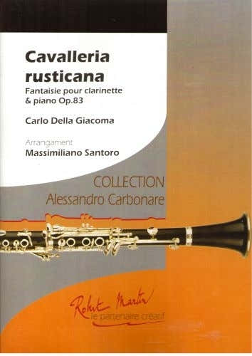 Robert Martin Robert Min Giacoma Carlo Della Carbonare A. - Soro Massimiliano - Cavalleria Rusticana