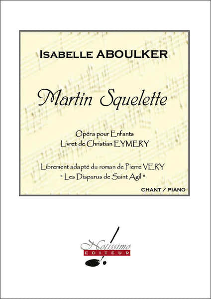 Leduc Martin Squelette - Opéra pour enfants
