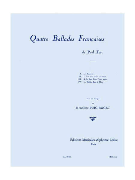 PUIG-roget H. - Quatre Ballades Françaises - Voix et Piano