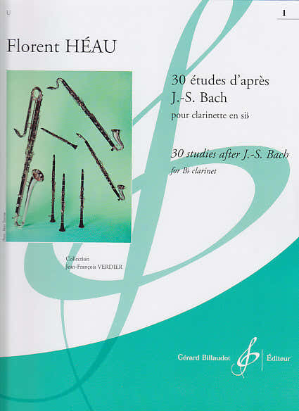 Billaudot Heau F. - 30 Etudes D'apres J.s.bach Vol.1 - Clarinette