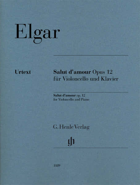 Henle Verlag Elgar Edward - Salut D'amour Op.12 - Violoncelle & Piano