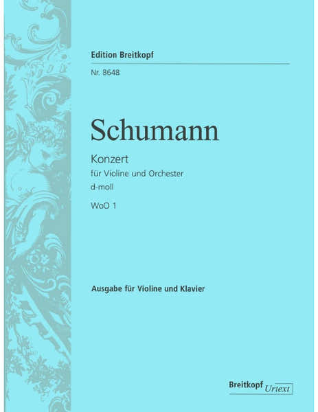 Edition Breitkopf Schumann - Violin Concerto In D Minor Woo 1 Woo 1 - Violon et Piano