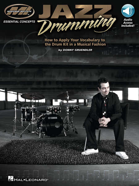 Hal Leonard Musicians Institute Press - Jazz Drumming