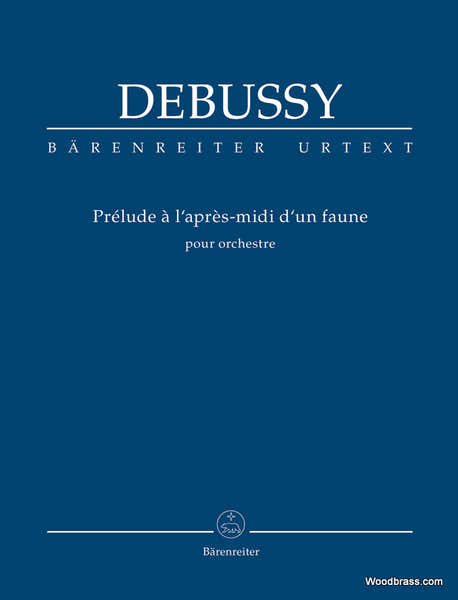 Barenreiter Debussy C. - Prelude A l'APRES-midi D'un Faune Pour Orchestre - Score