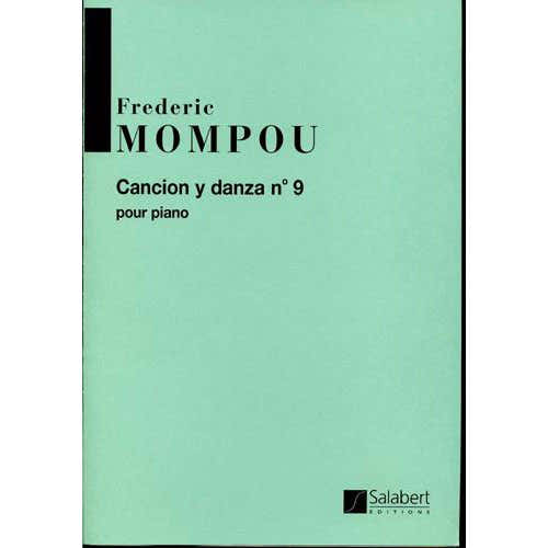 Salabert MOMPOU F. - CANCION Y DANZA N. 9 - PIANO