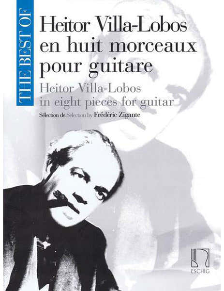 Edition Max Eschig The Best Of : Heitor VILLA-lobos - Guitare