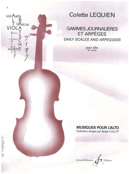 Billaudot LEQUIEN COLETTE - GAMMES JOURNALIERES ET ARPEGES - ALTO